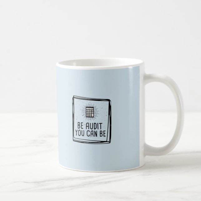 Caneca De Café O azul seja exame que você pode ser - contador (Direita)