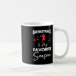 Caneca De Café O Basquete É A Minha Época Favorita - Legal Bacia 