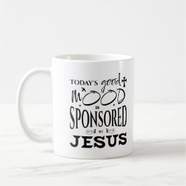 Caneca De Café O Bom Humor de Hoje é Patrocinado Por Amantes de J