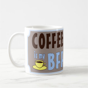 Caneca De Café O café é meu BFF