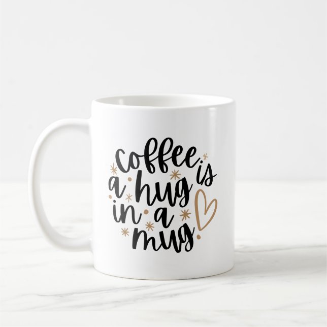 Caneca De Café O Café É um Abraço numa Caneca | Caneca com Citaçã (Esquerda)