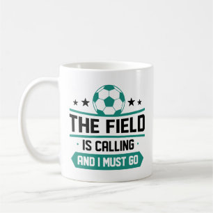Caneca De Café O Campo Está Ligando E Eu Tenho Que Ir