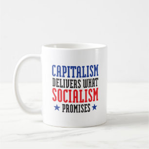 Caneca De Café O capitalismo entrega o que o socialismo promete