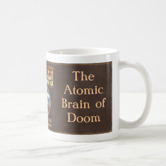 Caneca De Café O cérebro atômico da desgraça