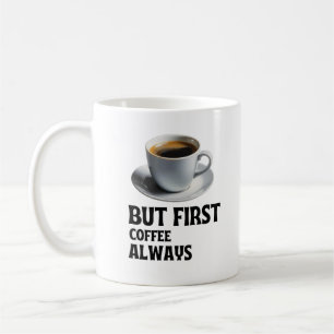 Caneca De Café O Começo Essencial: Café Primeiro