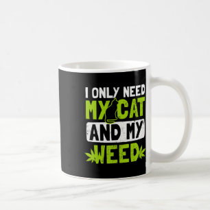 Caneca De Café O Design De Gata Só Precisa Do Meu Gato E Do Meu P