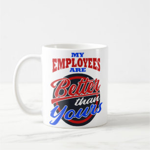 Caneca De Café O dia do chefe meu empregado melhor do que seu