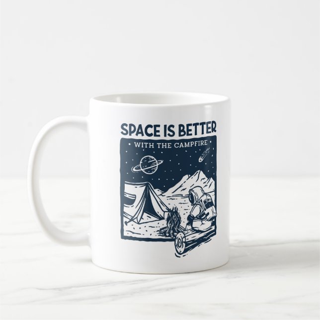 Caneca De Café O espaço é melhor com a Campfire (Esquerda)
