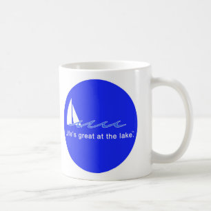 Caneca De Café O excelente da vida no lago!