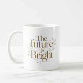 Caneca De Café O Futuro É Brilhante Citação Inspiradora de Profes