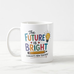 Caneca De Café O Futuro É Brilhante Novo Professor