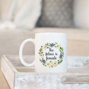 Caneca De Café O futuro é feminino   Citação Floral