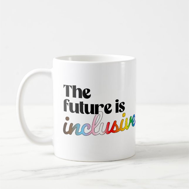 Caneca De Café O futuro é inclusivo (Esquerda)
