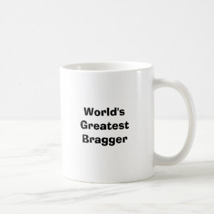 Caneca De Café O grande Bragger do mundo