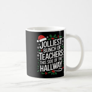 Caneca De Café O Grupo Mais Jolliest De Professores Deste Lado De