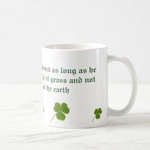Caneca De Café O Irlandês está nunca bêbedo