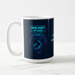 Caneca De Café O Jogo Acabou? Tente De Novo! - Gamer Mug Futuro