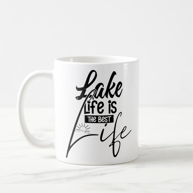 Caneca De Café O Lago Life É A Melhor Vida (Esquerda)