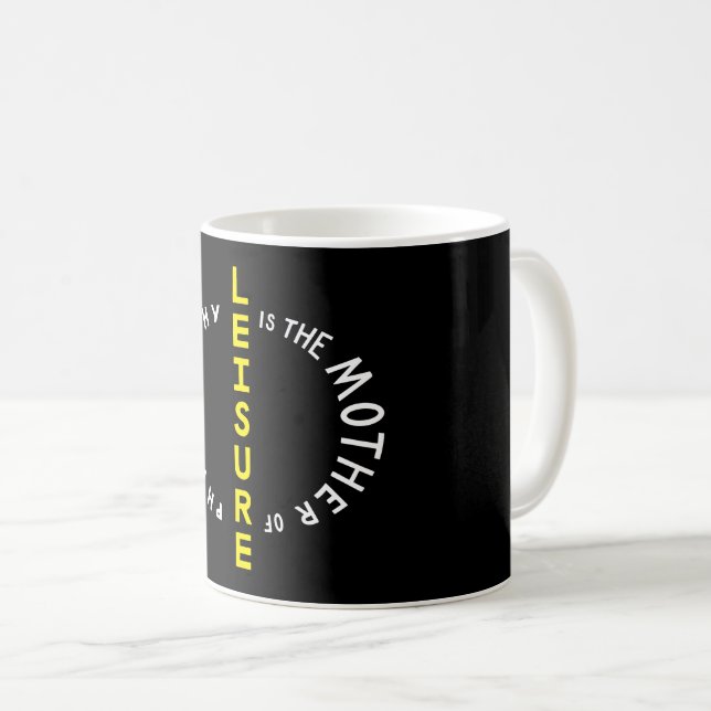 Caneca De Café O lazer é a Mãe da Filosofia (Frente Esquerda)