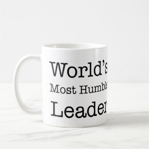 Caneca De Café O líder o mais humilde do mundo