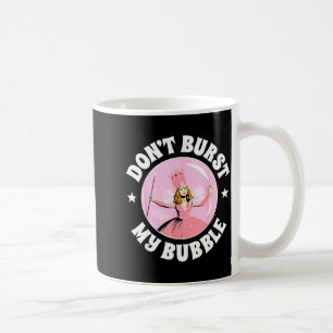 Caneca De Café O Mágico de Oz - Não Estoure Minha Bolha