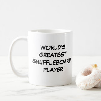 Caneca De Café "O maior jogador de Shuffleboard do mundo" Mug