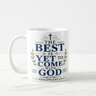 Caneca De Café O Melhor Ainda Está Por Vir Com Deus Citação de Es