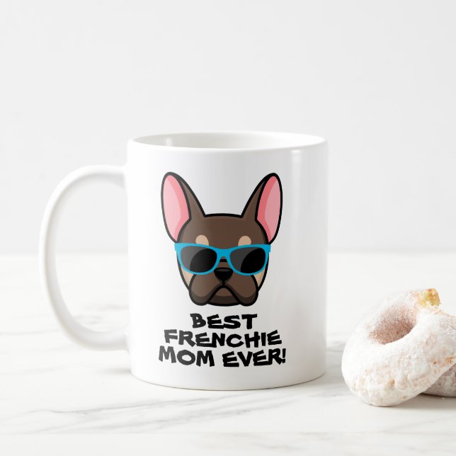 Caneca De Café O melhor francês Dia de as mães Brown Tan Frenchie (Com Donut)
