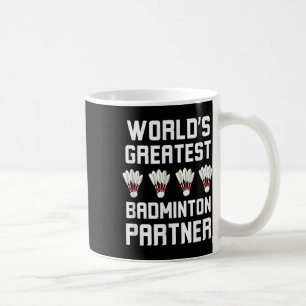 Caneca De Café O melhor parceiro Legal de Badminton do mundo Badm