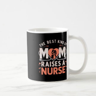 Caneca De Café O Melhor Tipo De Mãe Levanta Uma Enfermeira