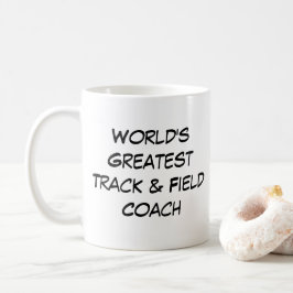 Caneca De Café "O melhor treinador de rastreamento e campo do mun