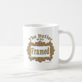 Caneca De Café O Mordomo Foi Enquadrado!