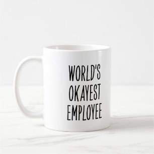 Caneca De Café O Mundo Divertido do Funcionário Mais ou Menos