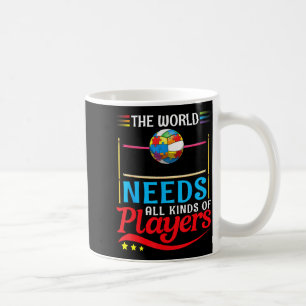 Caneca De Café O Mundo Precisa De Todos Os Tipos De Jogadores Vol