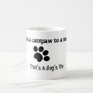 Caneca De Café O narcisista vive a citação de um cão