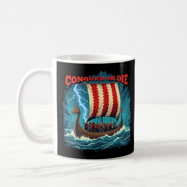 Caneca De Café O Navio Viking Nordic Warrior Conquistou Ou Morre (Esquerda)