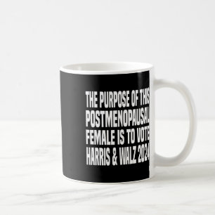 Caneca De Café O Objetivo Deste Posto É A Menopausa Female Harri