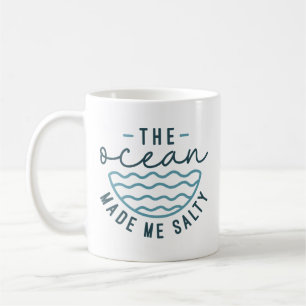 Caneca De Café O Oceano Me Fez Salgado