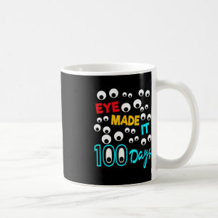 Caneca De Café O Olho Fez 100 Dias 100 Dias De Estudante Escolar