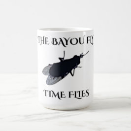 Caneca De Café O Original Bayou Fly O Tempo Voaa