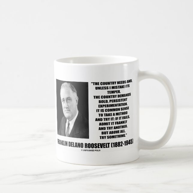 Caneca De Café O país do FDR precisa a experimentação persistente (Direita)
