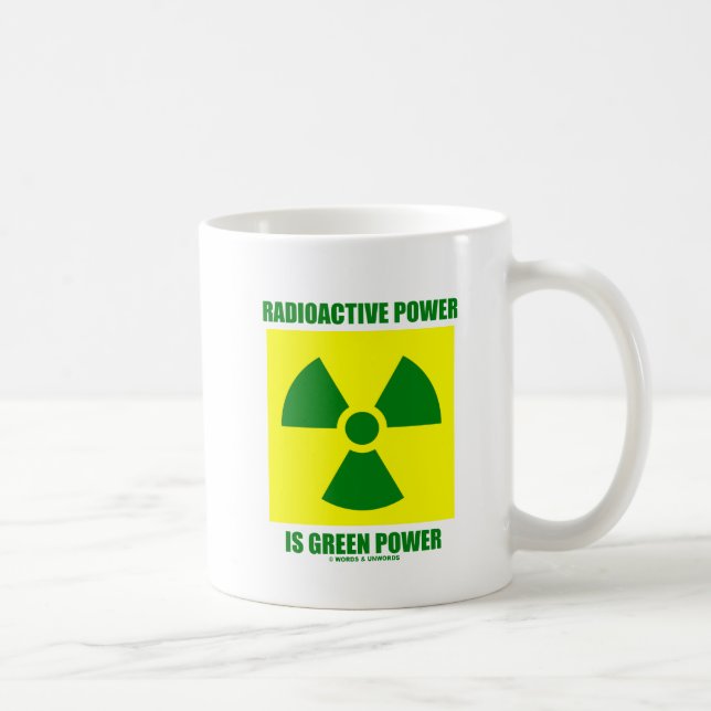 Caneca De Café O poder radioativo é energias verdes (o sinal) (Direita)