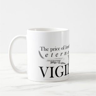 Caneca De Café O preço da liberdade é a vigilância eterna - Mug