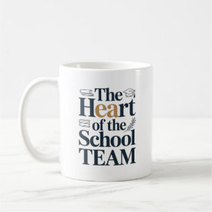 Caneca De Café O Presente de Agradecimento ao Time da Escola