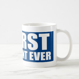 Caneca De Café O presidente o mais mau Nunca