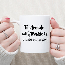 Caneca De Café O problema com piadas de problemas citações ditos