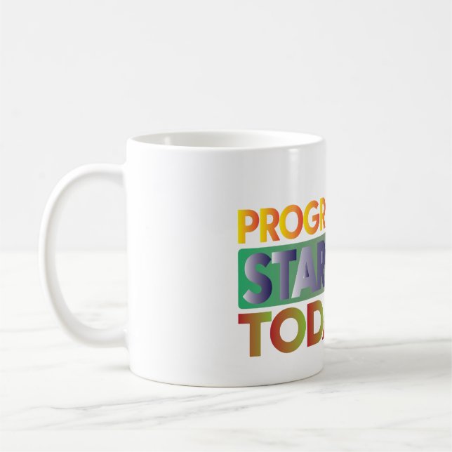 Caneca De Café O Progresso Começa Hoje (Esquerda)