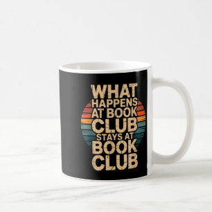 Caneca De Café O que acontece no clube do livro fica no clube do