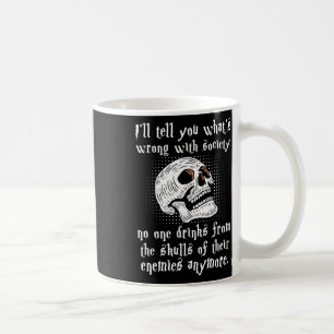 Caneca De Café O que há de errado com a sociedade que ninguém beb