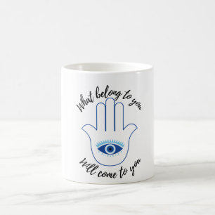 Caneca De Café O que lhe pertence virá até você mau